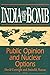 India and the Bomb: Public Opinion and Nuclear Options (Publication of the Joan B. Kroc Institute for International Peace Studies)