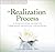 The Realization Process: A Step-by-Step Guide to Embodied Spiritual Awakening by Judith Blackstone (2011-10-01)