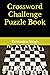 Crossword Challenge Puzzle Book by Devendra Kumar Singh