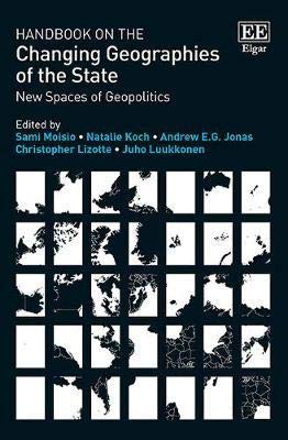 Handbook on the Changing Geographies of the State: New Spaces of Geopolitics (Hardcover)