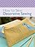 How to Sew - Decorative Sewing