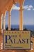 Der Palast: Roman eines Für...