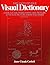 Visual Dictionary (Facts on File) by Jean-Claude Corbeil (1986-09-01)