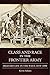 Class and Race in the Frontier Army: Military Life in the West, 1870Â–1890 by Adams, Kevin(April 3, 2009) Hardcover