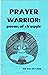 PRAYER WARRIOR: Poems of Struggle