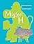 Mister H by Nesquens, Daniel (2015) Hardcover