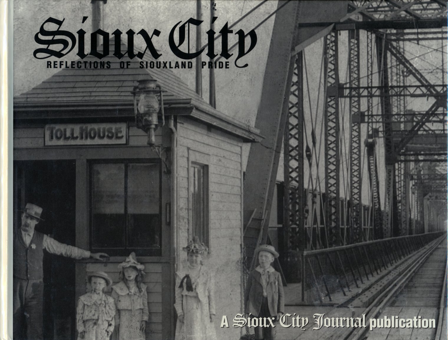 Sioux City Reflections of Siouxland Pride (Hardcover)