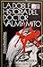 La doble historia del Doctor Valmy. Mito. Prólogo de F. García Pavón.