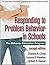 Responding to Problem Behavior in Schools: The Behavior Education Program (Pract