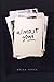 [Almost Gone: A Novel in St...