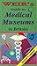 Weir's Guide to Medical Mus...