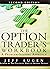 The Option Trader's Workbook: A Problem-Solving Approach (2nd Edition) by Augen Jeff (2011-10-24) Paperback