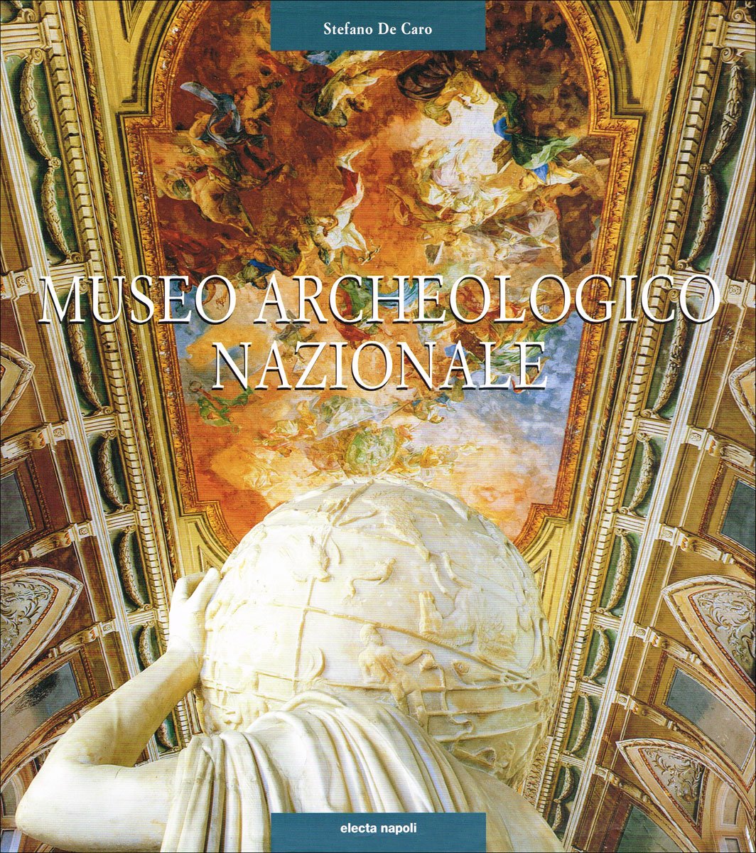 Museo archeologico nazionale di Napoli: Guida alle collezioni (Italian Edition)