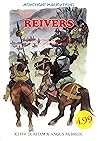 Reivers: Anglo-Scottish border raiders from their origins to the end of the 16th century