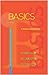 The Basics: A Rhetoric and Handbook by Santi Buscemi (2004-01-02)