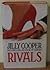 Rivals by Jilly Cooper (1988-06-02)