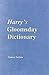Harry's Gloomsday Dictionary: An Aliens' Guide to Decoding Words by James Sutton (1997-12-31)