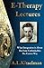 E-Therapy Lectures: What Integration is About, The Four Unthinkables and The Easiest Way by A. L. Kitselman (2013-08-29)