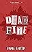 Dead Fine by Emma      Smith
