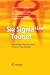 Six Sigma+Lean Toolset: Executing Improvement Projects Successfully by Alexander John (2010-10-14)
