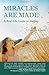MIRACLES ARE MADE: A Real-Life Guide to Autism by Lynette Louise (2011-04-02)