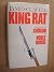 James Clavell's King Rat by James Clavell by James Clavell