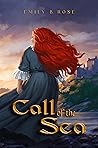 Call of the Sea by Emily B. Rose