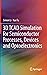 3D TCAD Simulation for Semiconductor Processes, Devices and Optoelectronics by Simon Li (6-Oct-2011) Hardcover