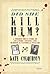 Did She Kill Him?: A Victorian Tale of Deception, Adultery, and Arsenic by Kate Colquhoun (2015-08-11)