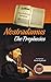 Nostradamus: The Prophecies