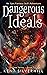 Dangerous Ideals (Hollow, #2)