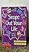 'Scope Out Your Life - What...