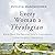 Every Woman a Theologian by Phylicia D. Masonheimer