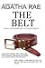 The Belt by Agatha Rae (2016-04-18)
