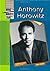 Anthony Horowitz (Who Wrote That?) by Dennis Abrams (2006-01-01)