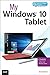 My Windows 10 Tablet (includes Content Update Program): Covers Windows 10 Tablets including Microsoft Surface Pro by Jim Cheshire (2015-10-04)