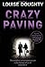 Crazy Paving by Doughty, Louise (2014) Paperback