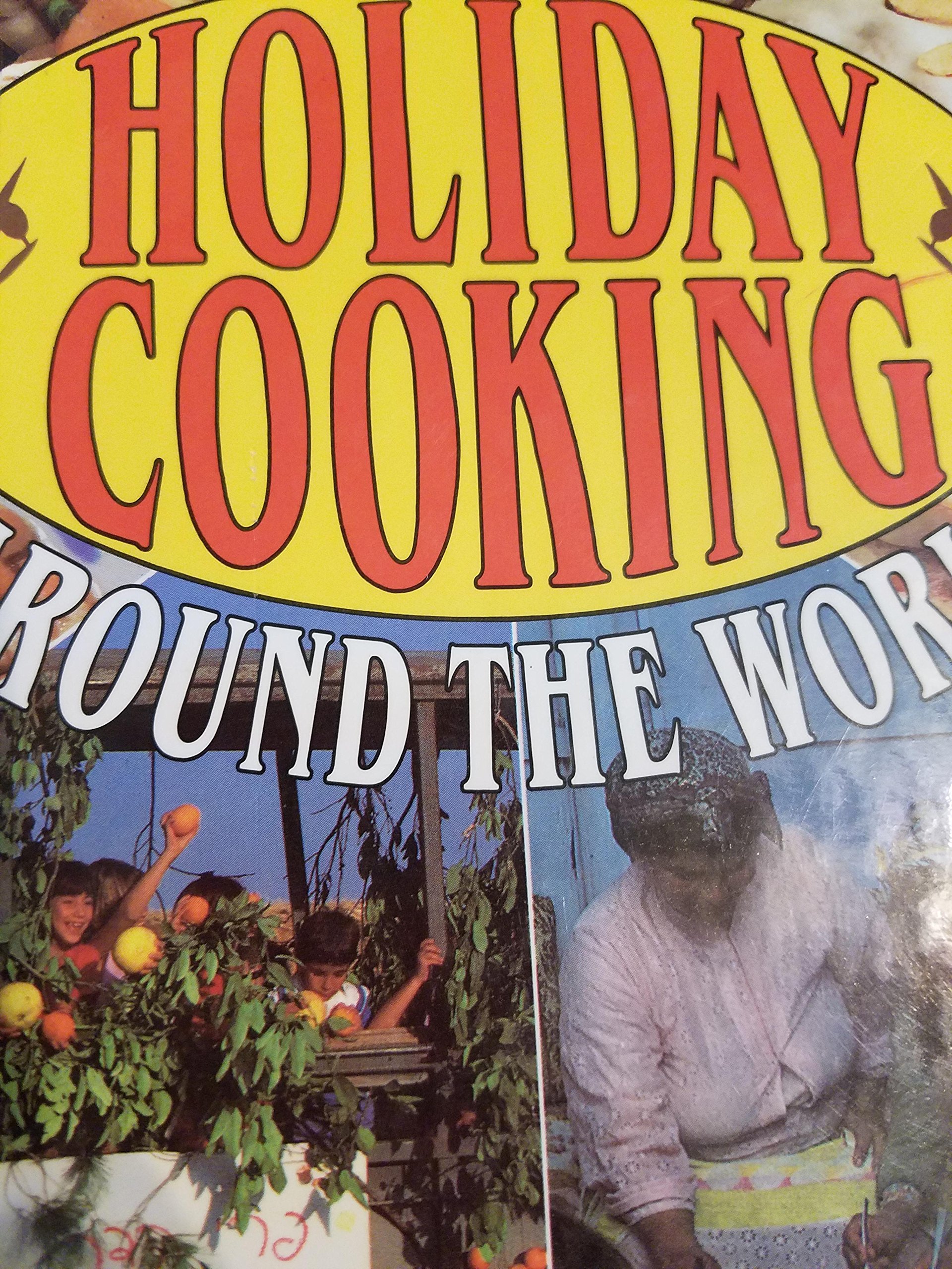 Holiday Cooking Around the World, Easy Menu Ethnic Cookbooks (Hardcover)