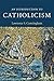 [(An Introduction to Catholicism)] [By (author) Lawrence S. Cunningham] published on (May, 2009)