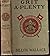 Grit A-Plenty, A Tale of the Labrador Wild; Every Boy's Library-Boy Scout Edition