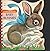 Baby Bunnies (A Sturdi-Cont...