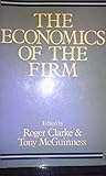 The Economics of the Firm