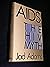 AIDS: The HIV Myth