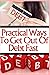 Practical ways to get out o...