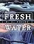 Fresh Water (98) by Pielou, E C [Paperback (2000)]