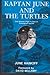 Kaptan June and the Turtles by Haimoff, June (1997) Paperback