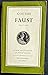 Faust [Part One] [Penguiin Classics 12] by Johann Wolfgang von Goethe