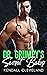 Dr. Grumpy's Secret Baby by Kendall Cleveland