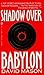 Shadow over Babylon by David Mason (1995-01-01)
