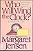 Who Will Wind the Clock? Paperback – October, 1993